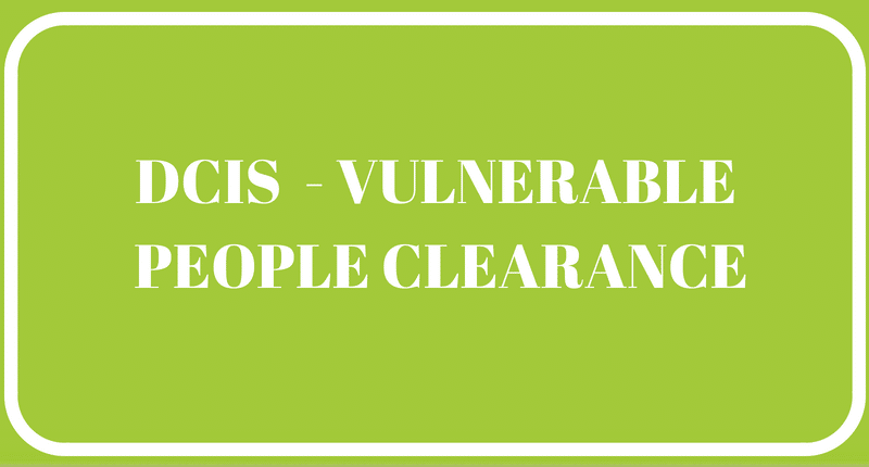 Each member of our team has DCIS - Vulnerable People Clearance